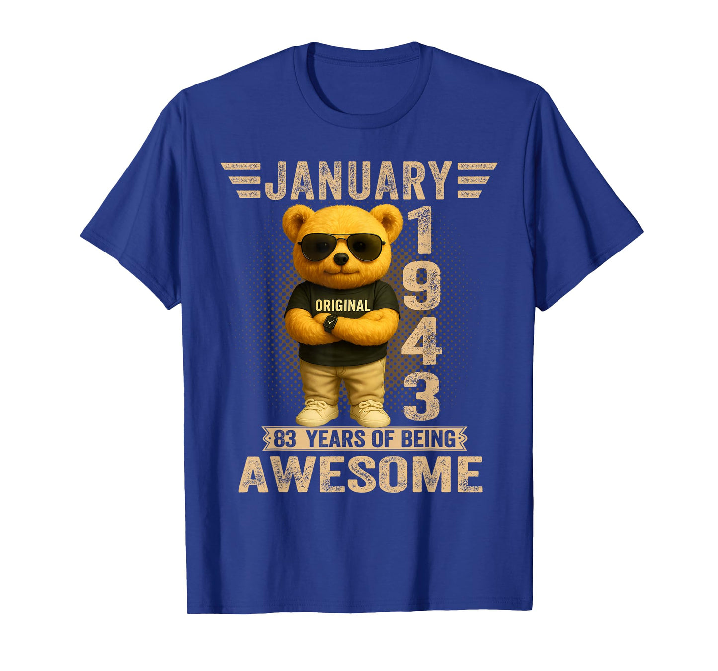 83 Year Old January 1943 Teddy Bear 83rd Birthday Men Women T-Shirt