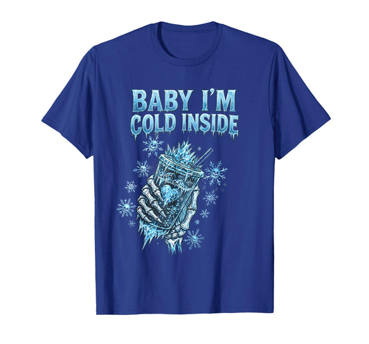 Baby I'm Cold Inside Iced Coffee Heart Skeleton Christmas T-Shirt