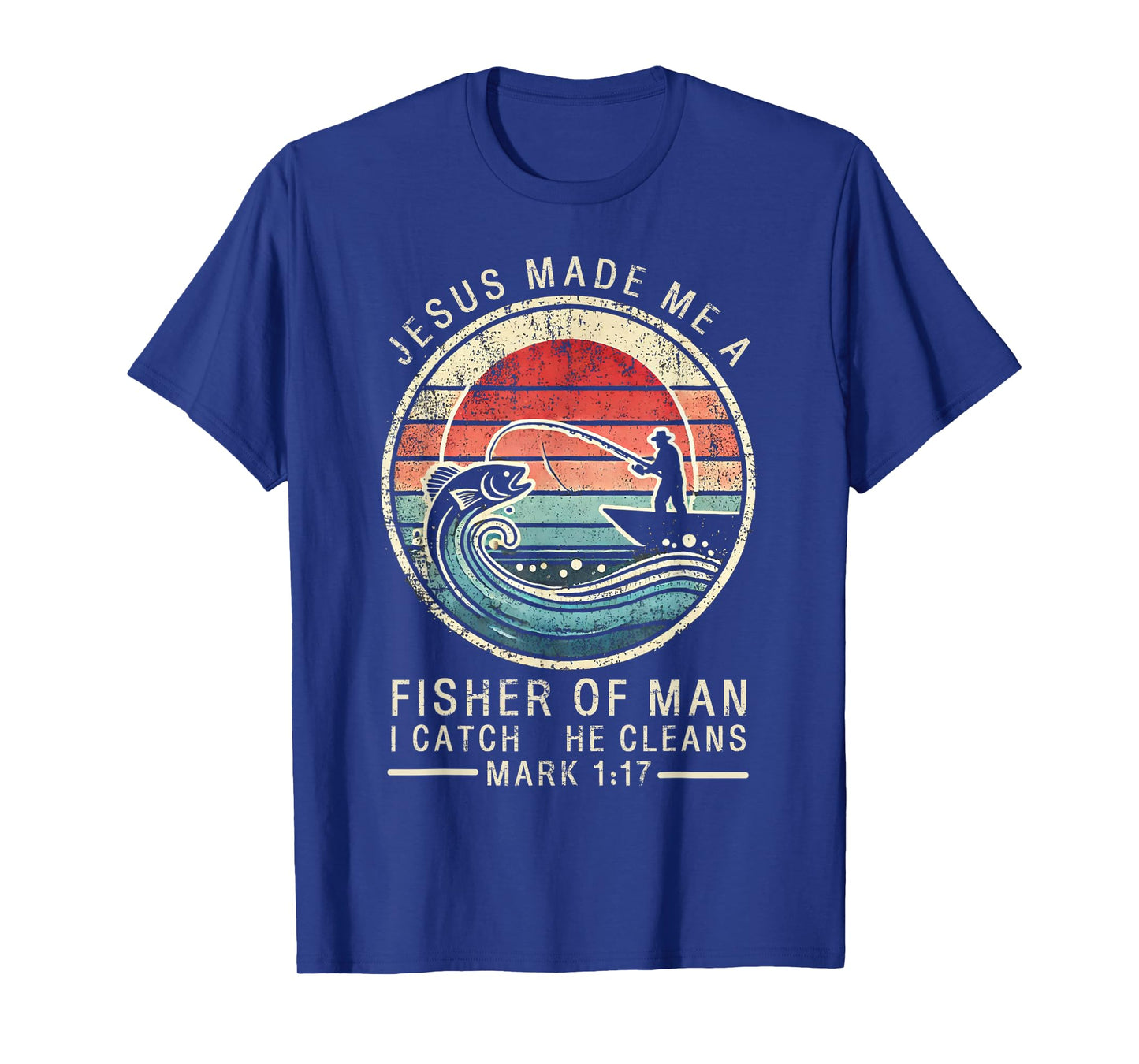 Jesus Made Me A Fisher Of Man Bible Verse Fishing Religious T-Shirt