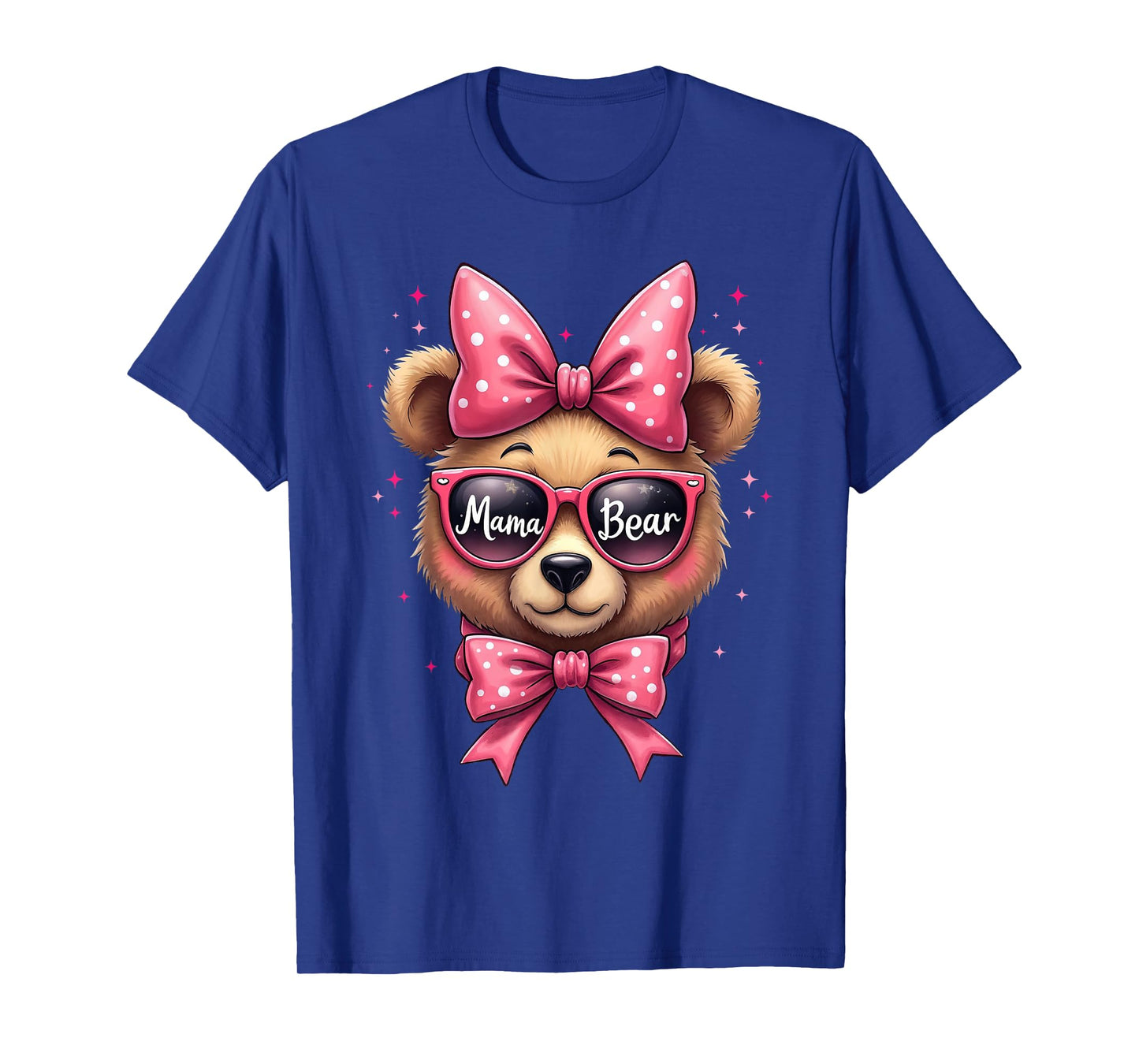 Cute Mama Bear Face Sunglasses - Funny Mom Mother’s Day Tee T-Shirt