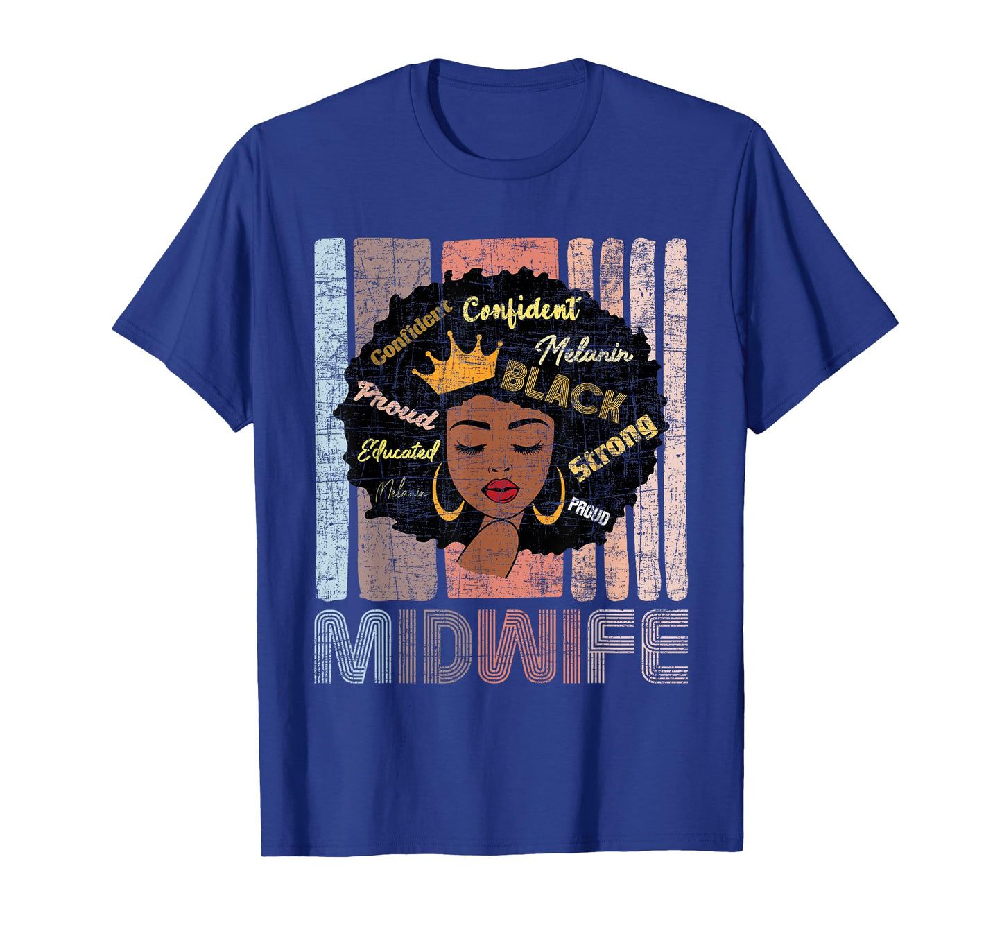 African American Midwife - Midwives Doula Nurse Midwifery T-Shirt