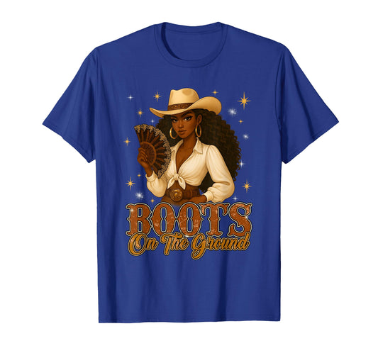 Boots On The Ground Black History Western Cowgirl Women Girl T-Shirt