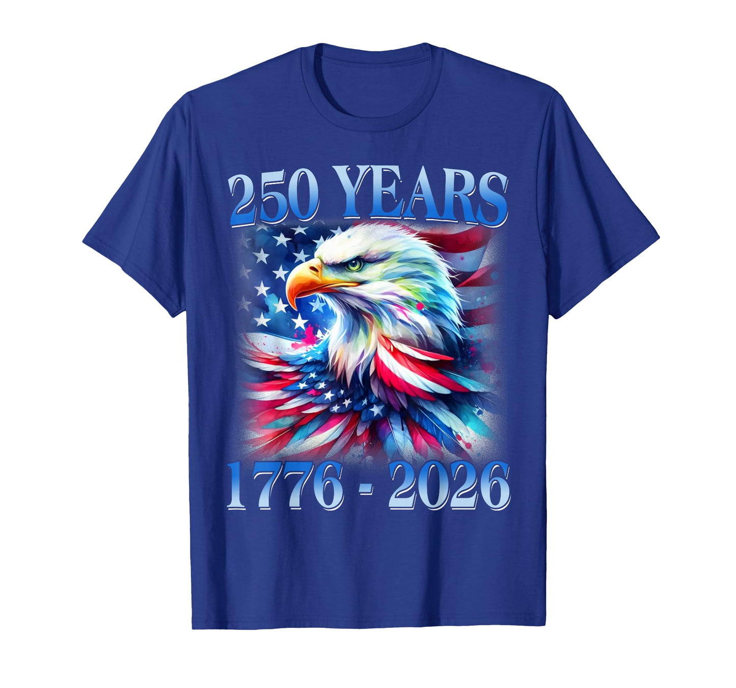 Eagle and Flag 250 Years 1776 2026 250th Birthday Party Gift T-Shirt