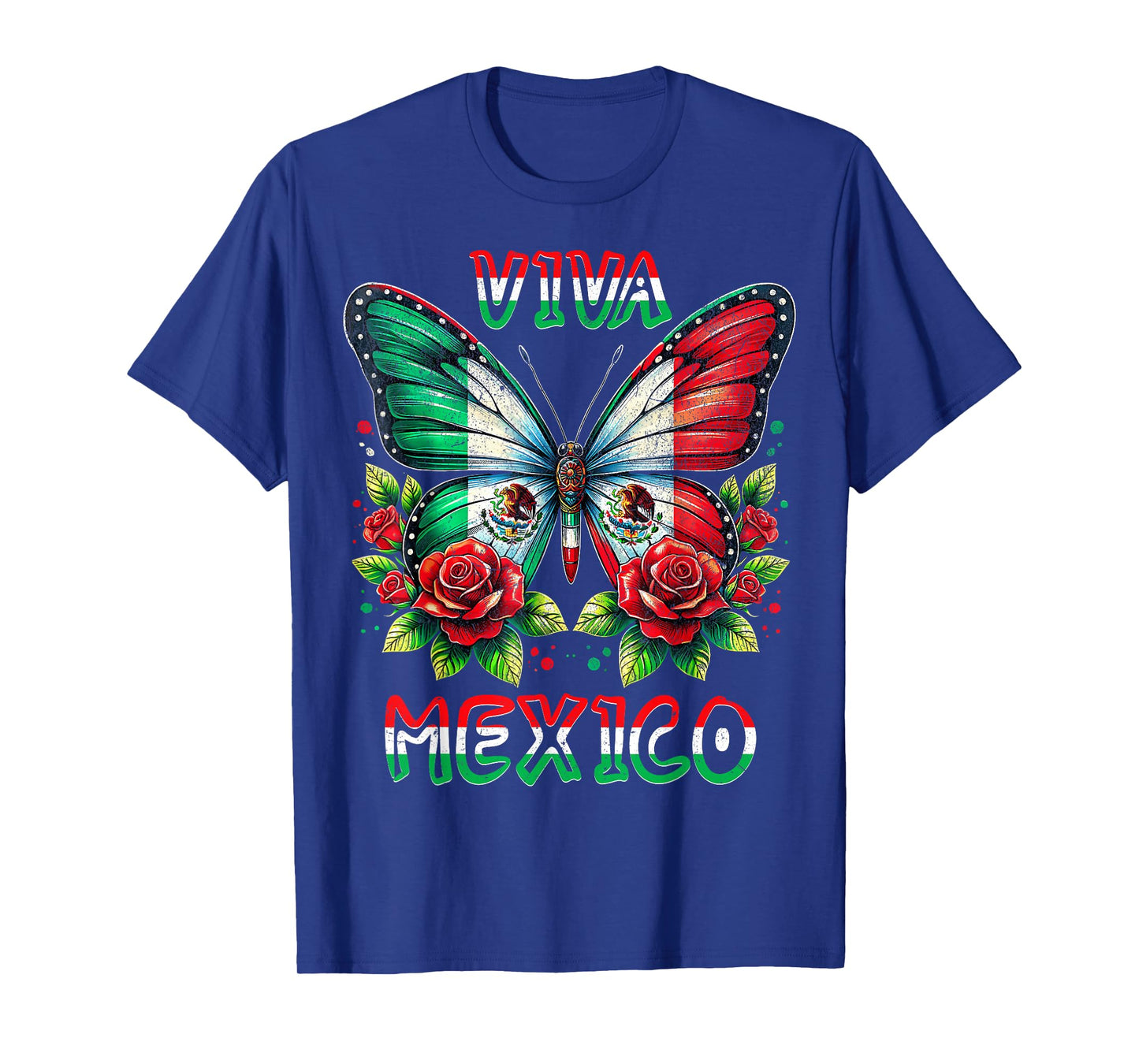 Viva Mexico Mexican Flag Butterfly Roses Independence Day T-Shirt