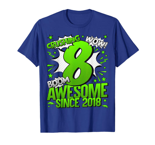 8 Year Old Gifts for Boys 8th Birthday Boy 8 Year Old Boy T-Shirt