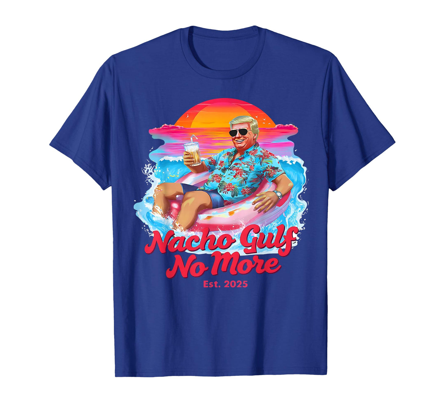 Nacho Gulf No More Of America Est 2025 Patriotic Beach T-Shirt