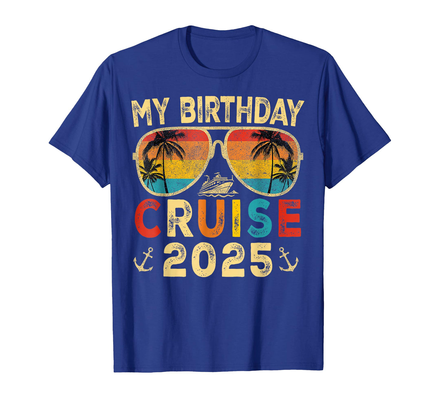 My Birthday Cruise 2025 Party Cruise Birthday Vacation T-Shirt