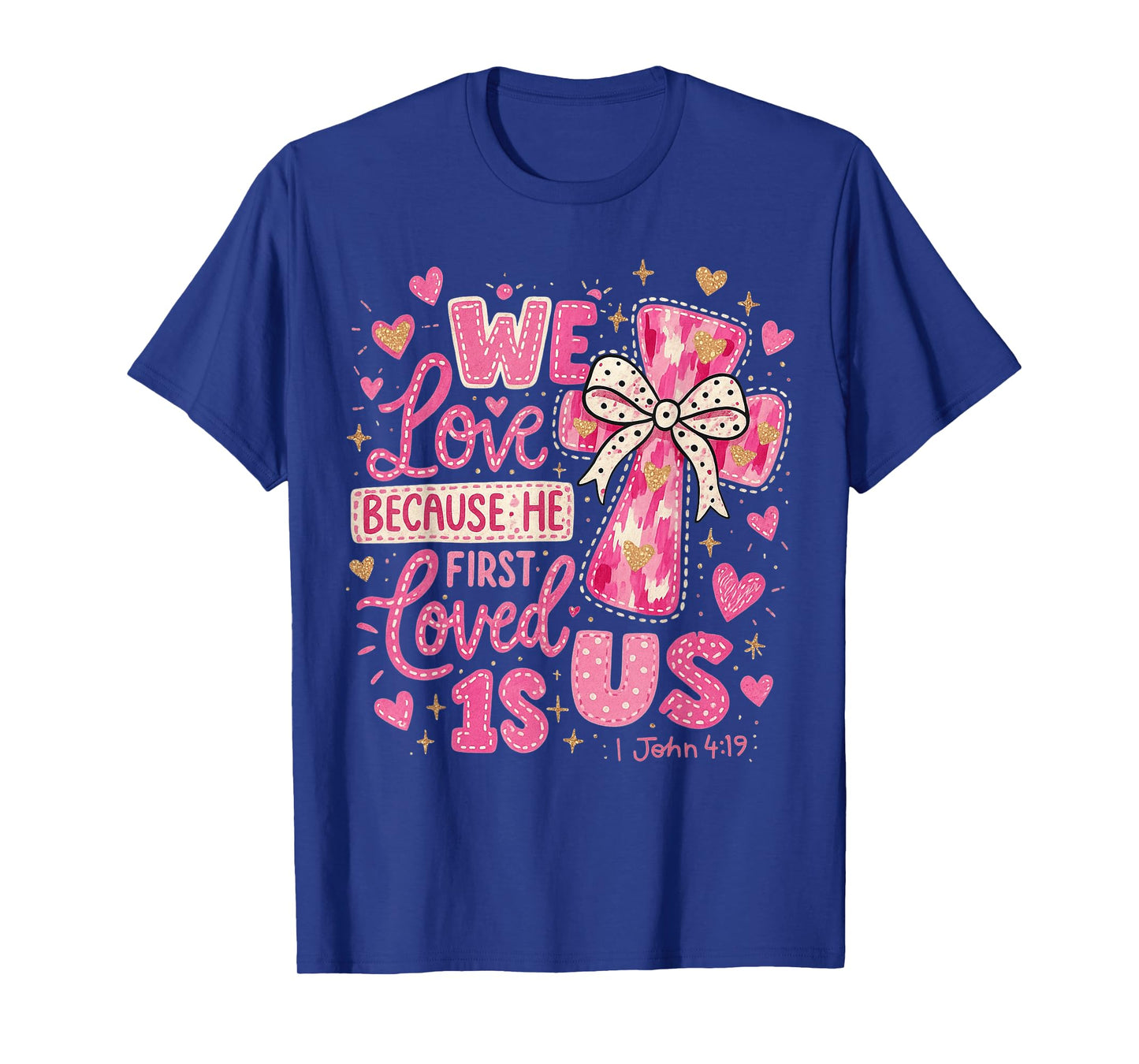 HUGvyn He First Loved US Christian Valentine Jesus Cross Bow T-Shirt