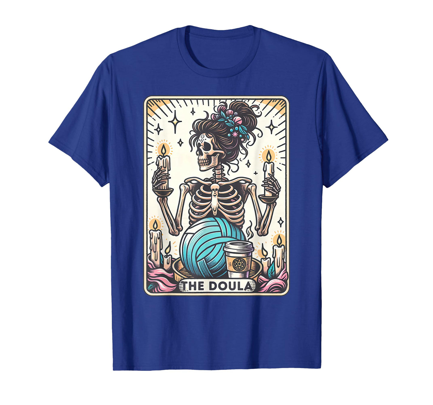 Doula Tarot Card Skeleton Midwife Birth Worker Postpartum T-Shirt