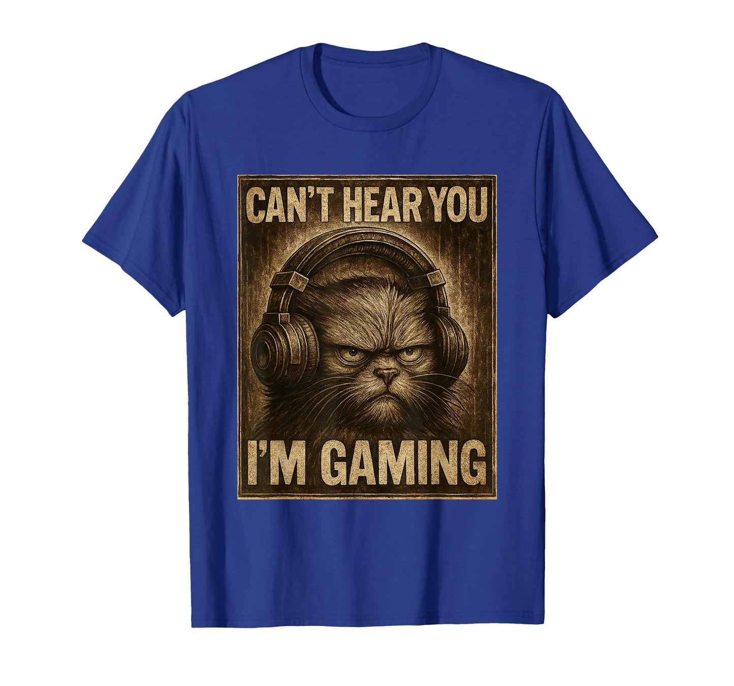 Funny Gamer Cat Men Women Boys Can't Hear You Video Gaming T-Shirt