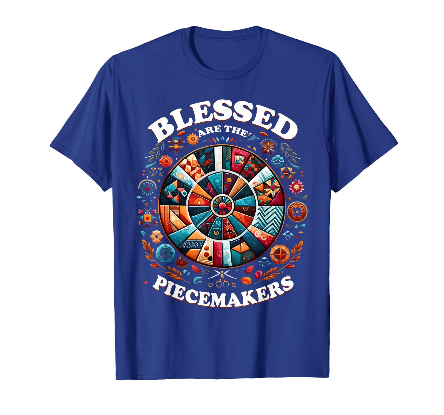 Blessed are the piecemakers For Women Quilting Quilters T-Shirt