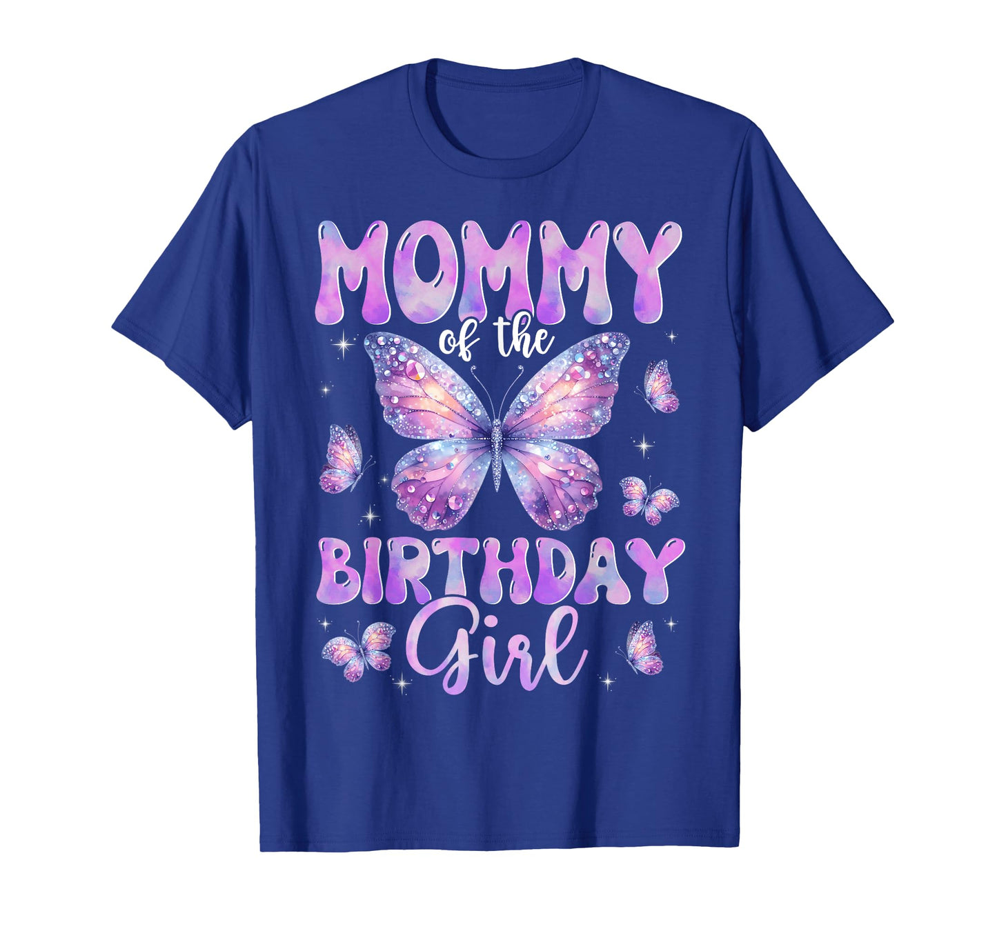Mommy Of The Birthday Girl Butterfly Family Matching T-Shirt