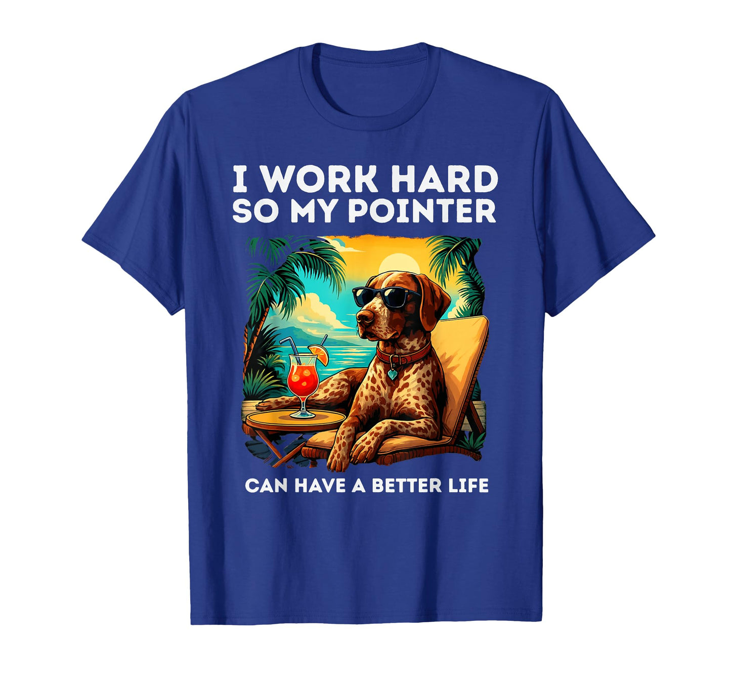 Funny German Shorthaired Pointer Design German Pointer Lover T-Shirt