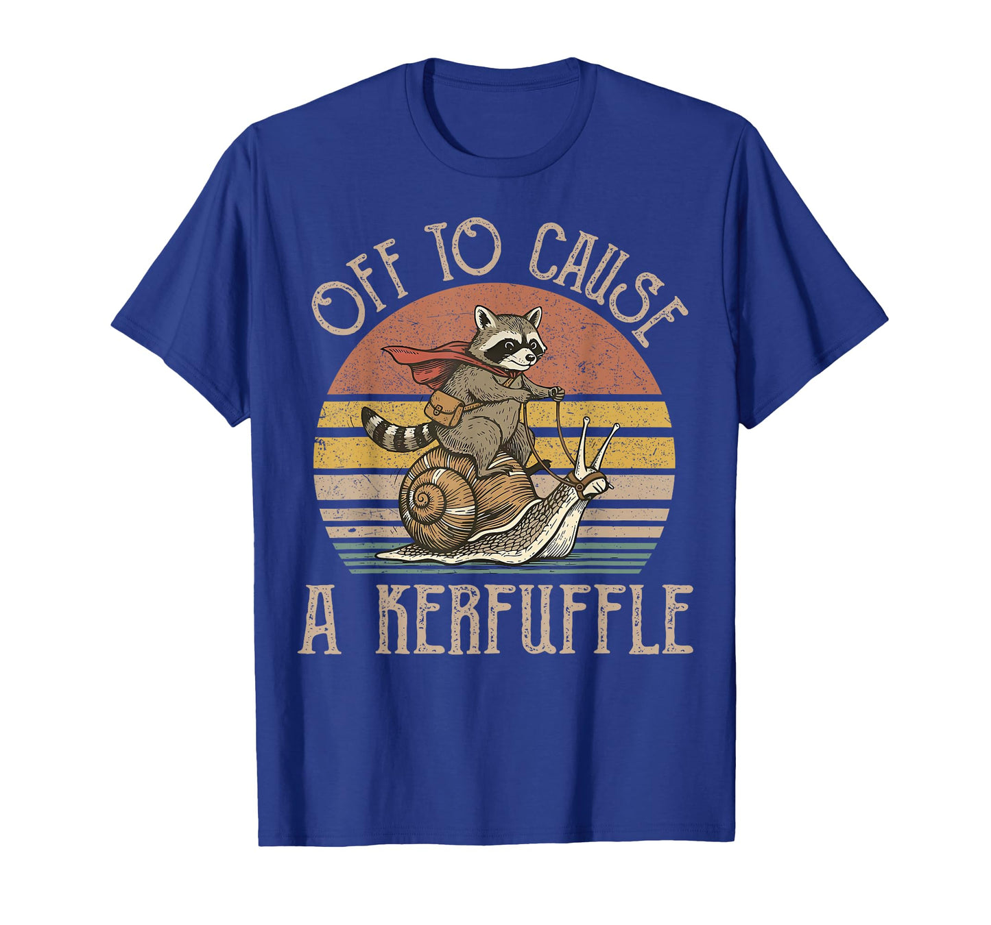 Off to Cause A Kerfuffle Funny Raccoon Meme Humor Men Women T-Shirt