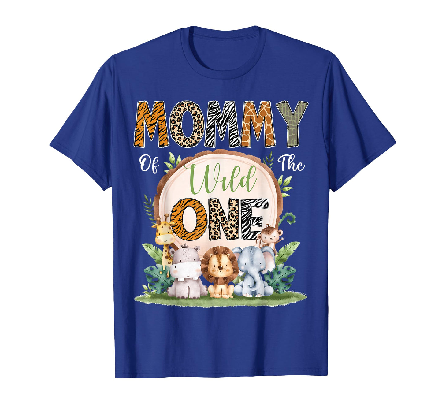Mommy Of The Wild One First Birthday Safari Woodland T-Shirt