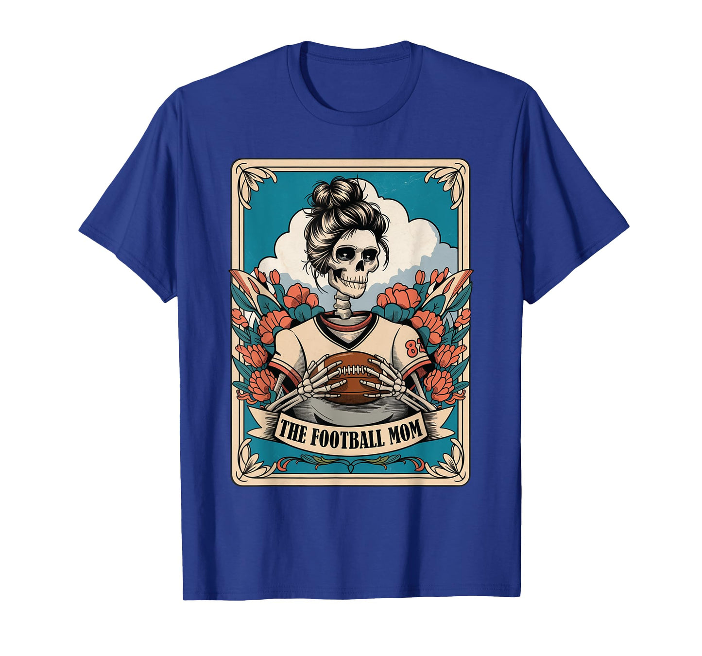 Football Mom Tarot Card Skeleton Football Mama Mother's Day T-Shirt