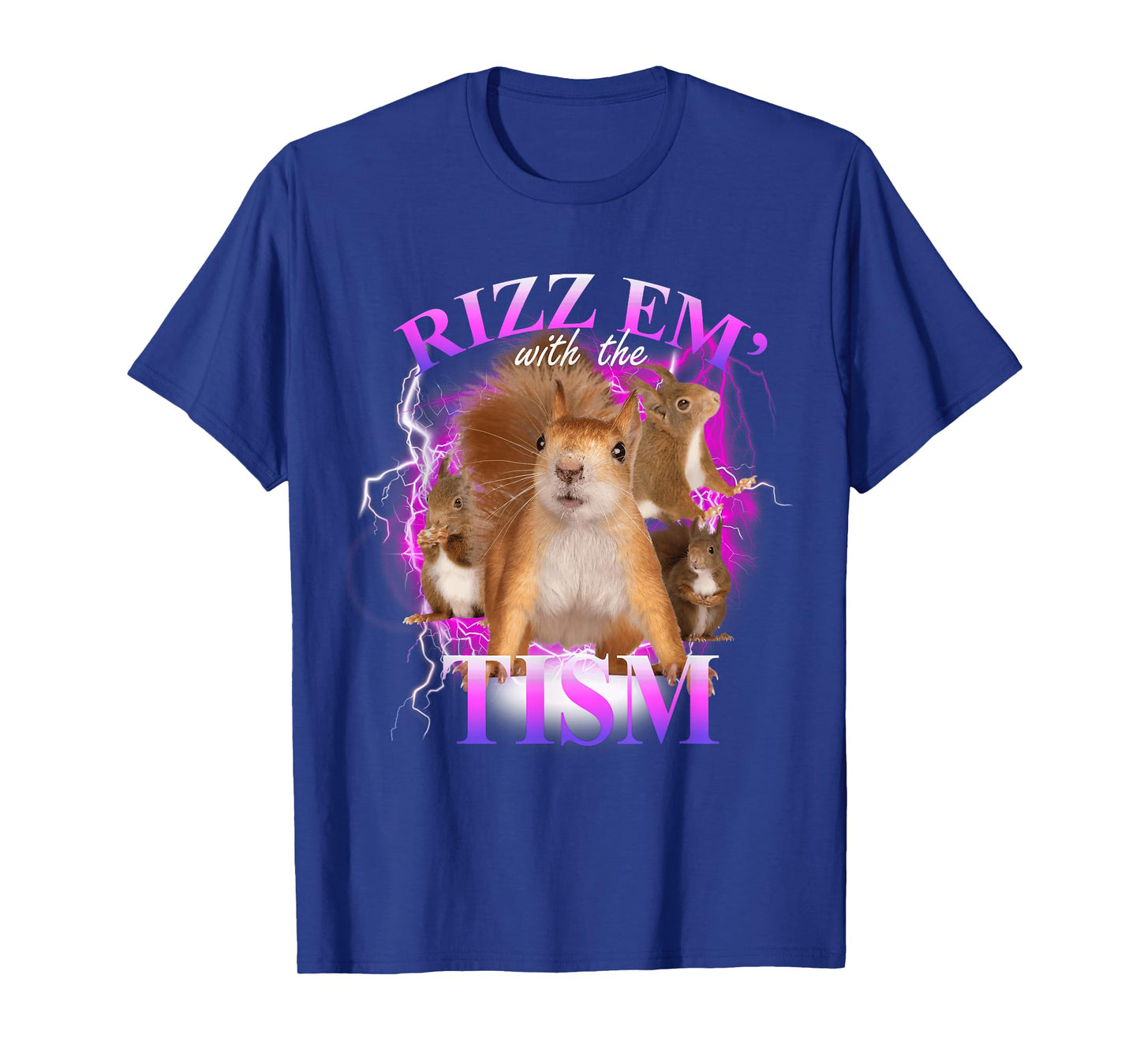 Autism Funny Rizz Em With The Tism Meme Autistic Squirrel T-Shirt