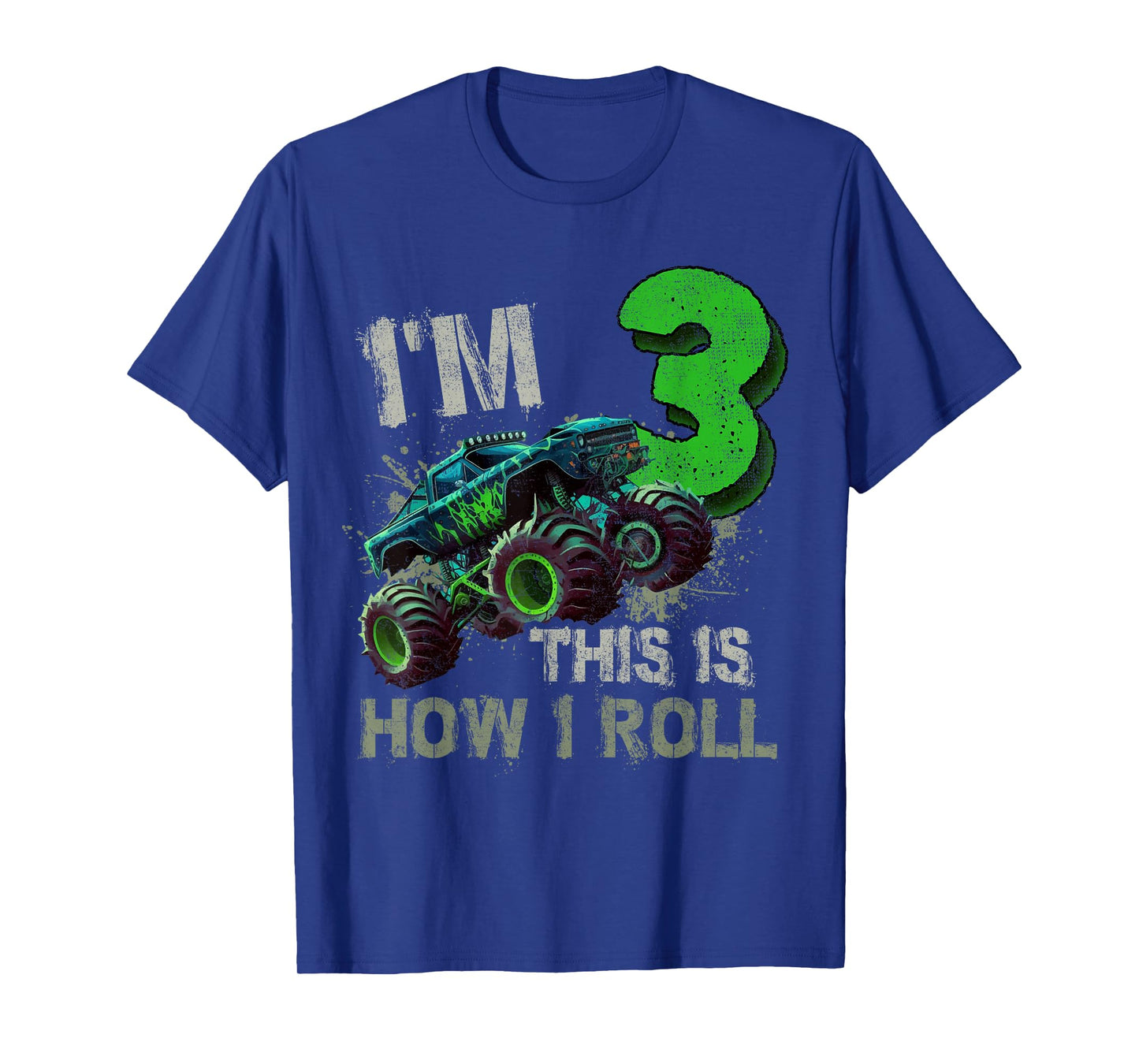 I'm 3 This Is How I Roll Monster Truck Birthday 3 Years Old T-Shirt