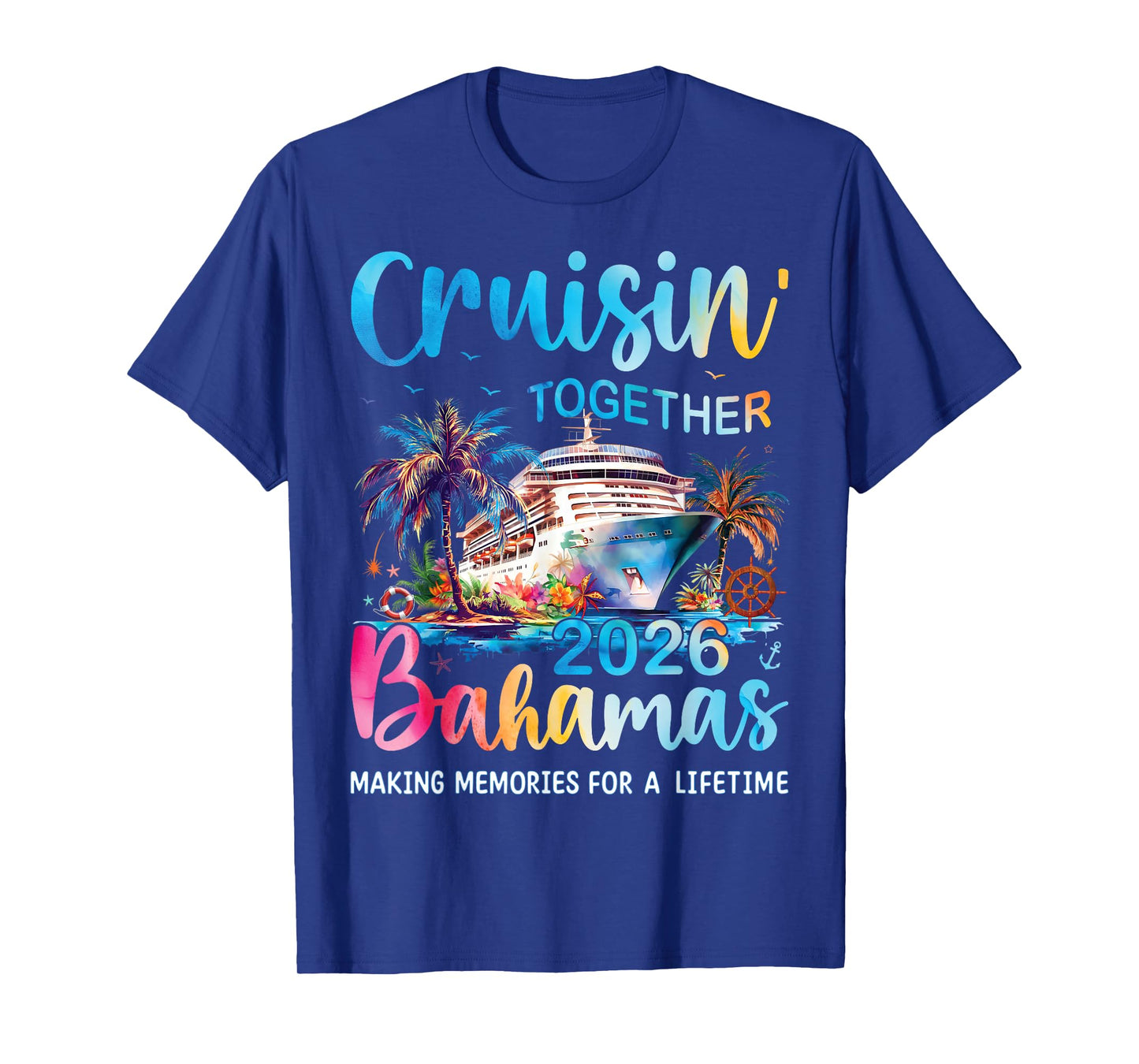 Cruisin Together Bahamas 2026 Family Cruise Vacation T-Shirt