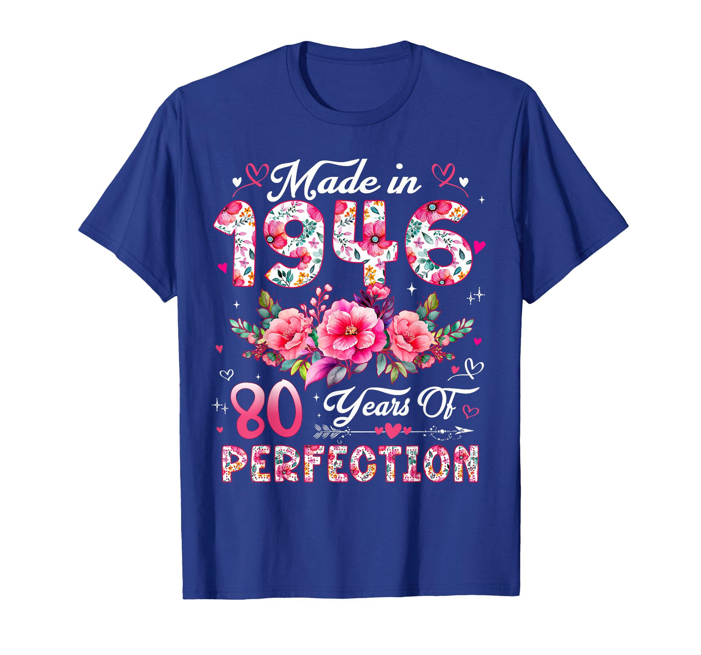 80 Year Old Made in 1946 Floral 80th Birthday Women T-Shirt