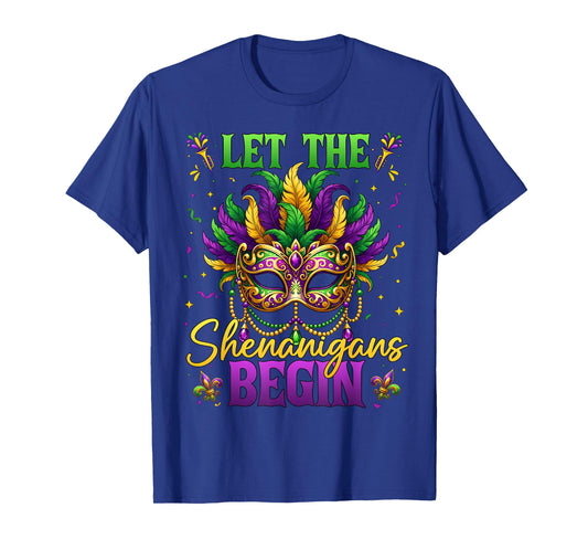 Let The Shenanigans Begin Mardi Gras Carnival Party Women T-Shirt