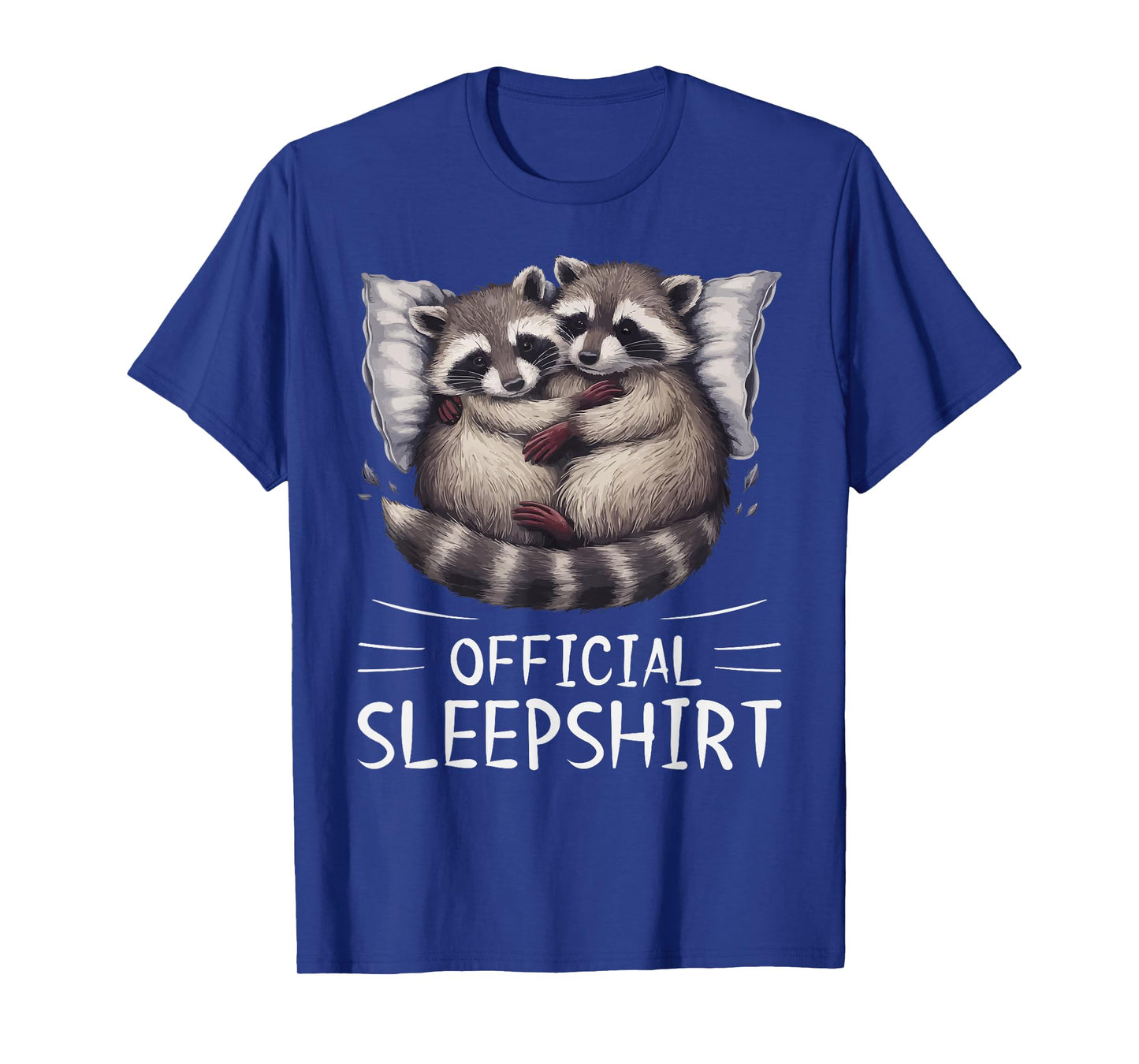Official Sleepshirt Raccoon Pajamas Racoon T-Shirt