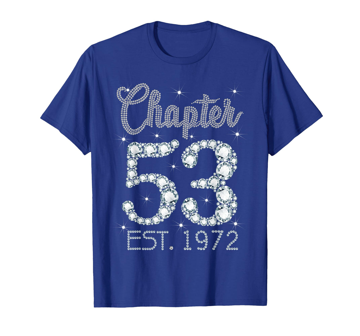 Chapter 53 EST 1972 Happy 53rd Birthday Girl Gift For Her T-Shirt
