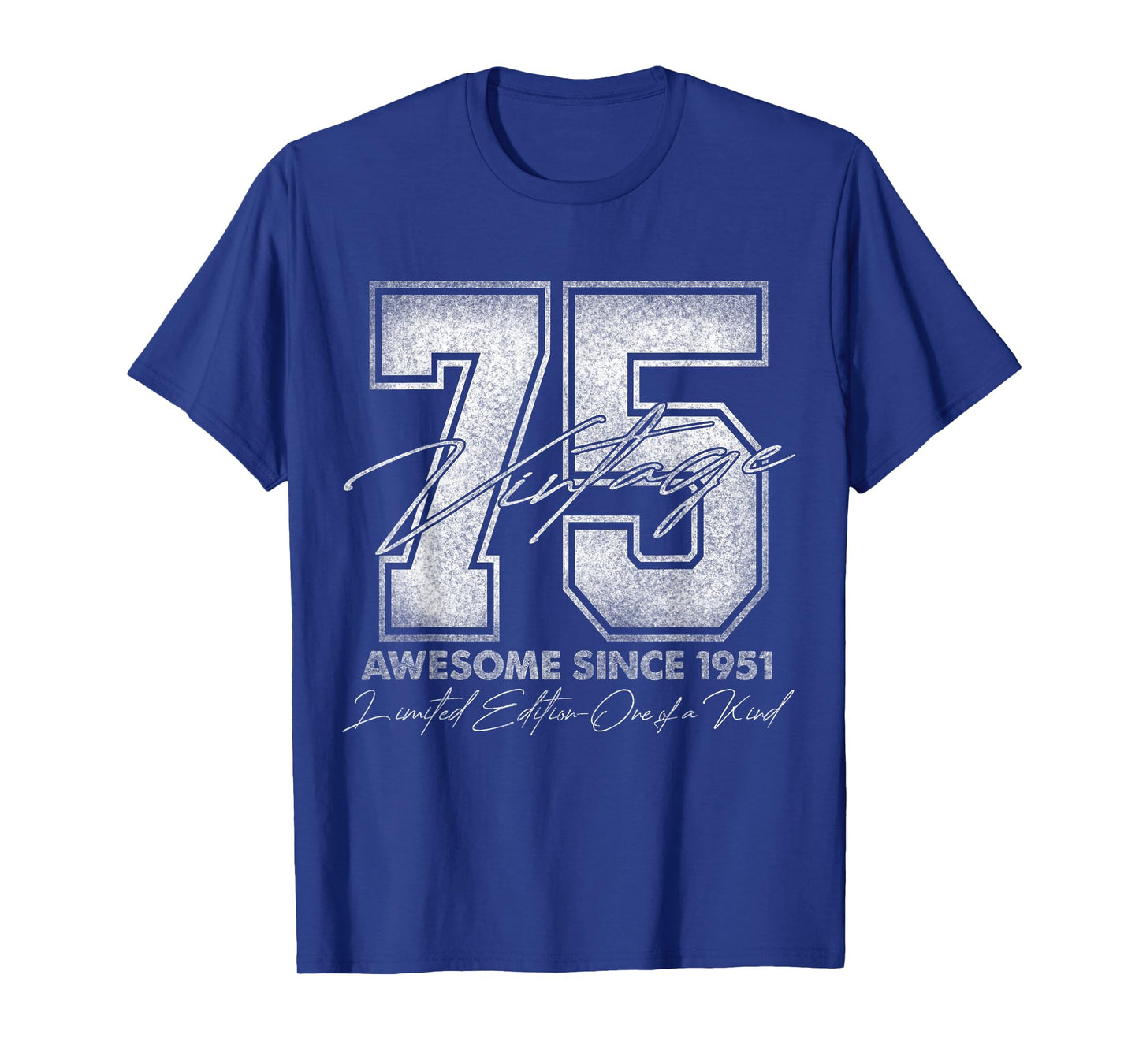 75 Year Old Gifts Vintage 1951 Limited Edition 75th Birthday T-Shirt
