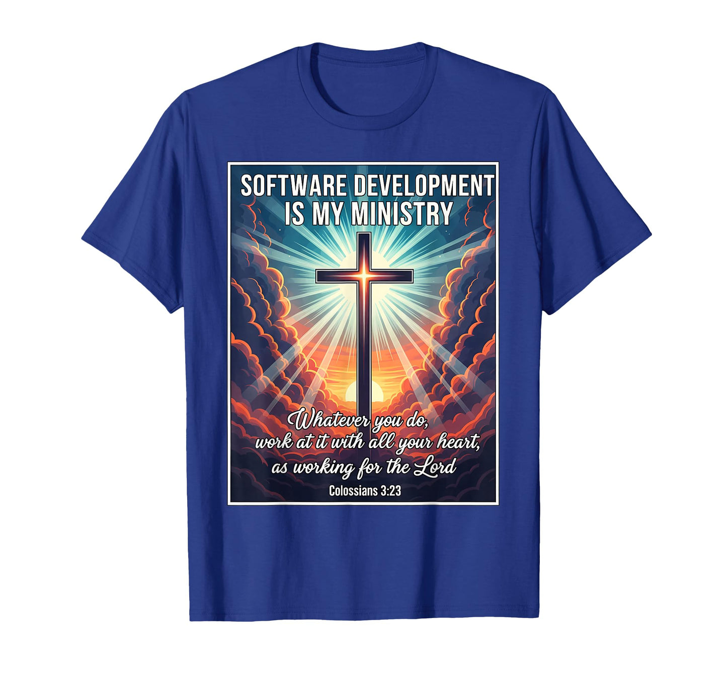 Christian Software Development is My Ministry Developer God T-Shirt