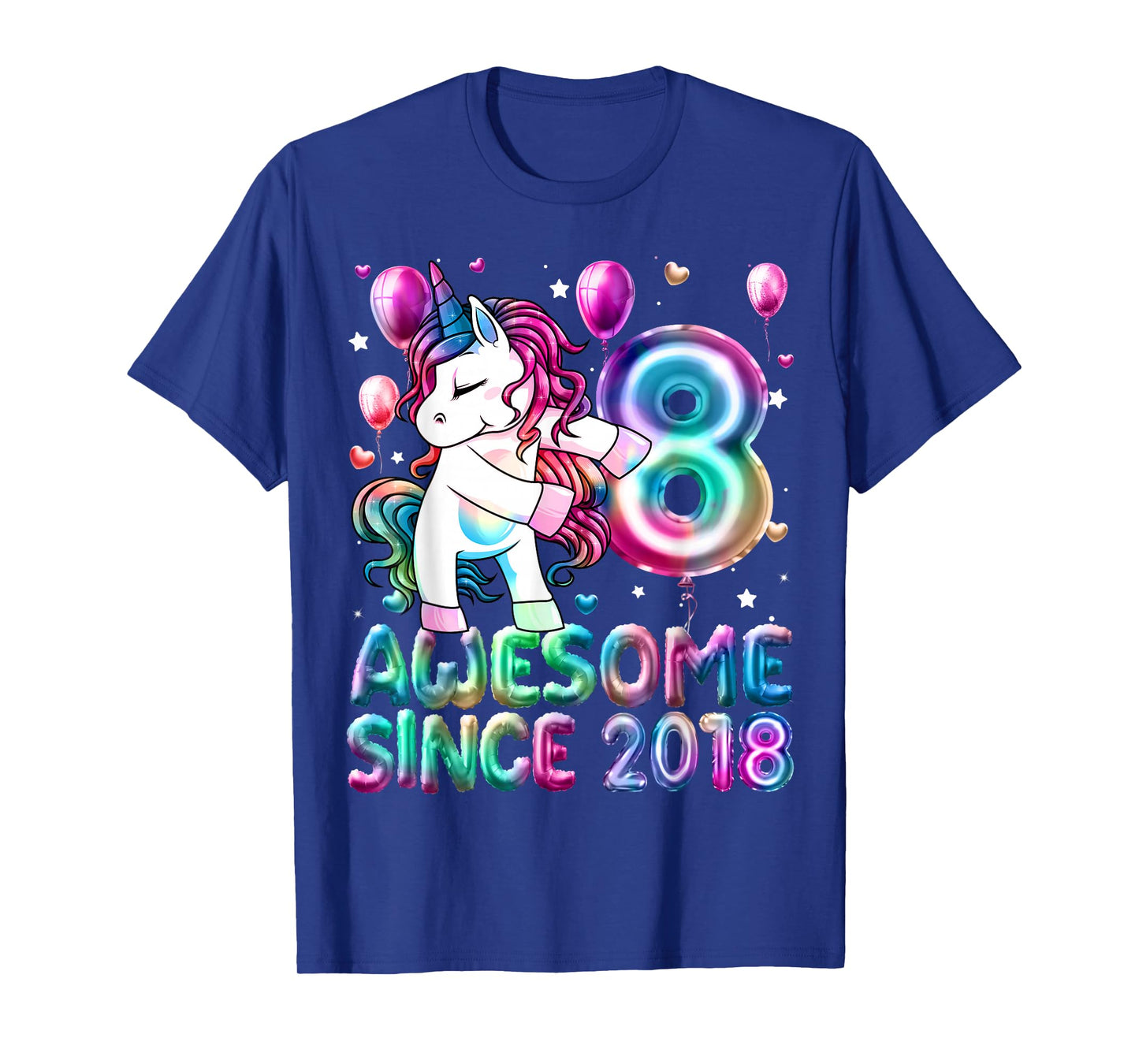 8 Year Old Girl Awesome Since 2018 Unicorn 8th Birthday Girl T-Shirt