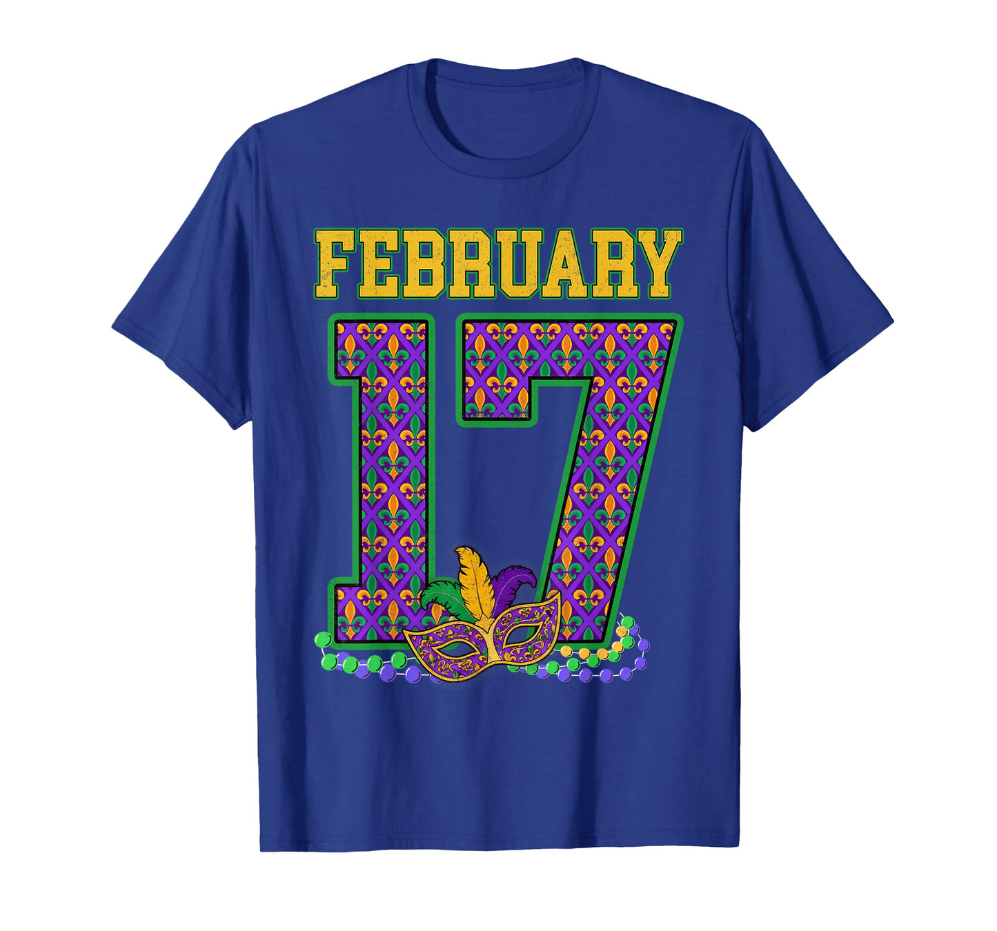 Groovy February 17 Mardi Gras New Orleans Carnival Holiday T-Shirt