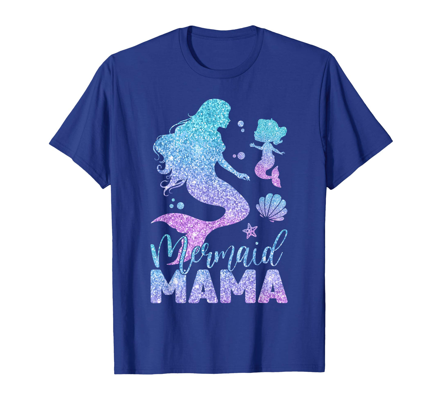 Cute Mermaid Mama Mermaid Mom Mommy Happy Mothers Day Women T-Shirt