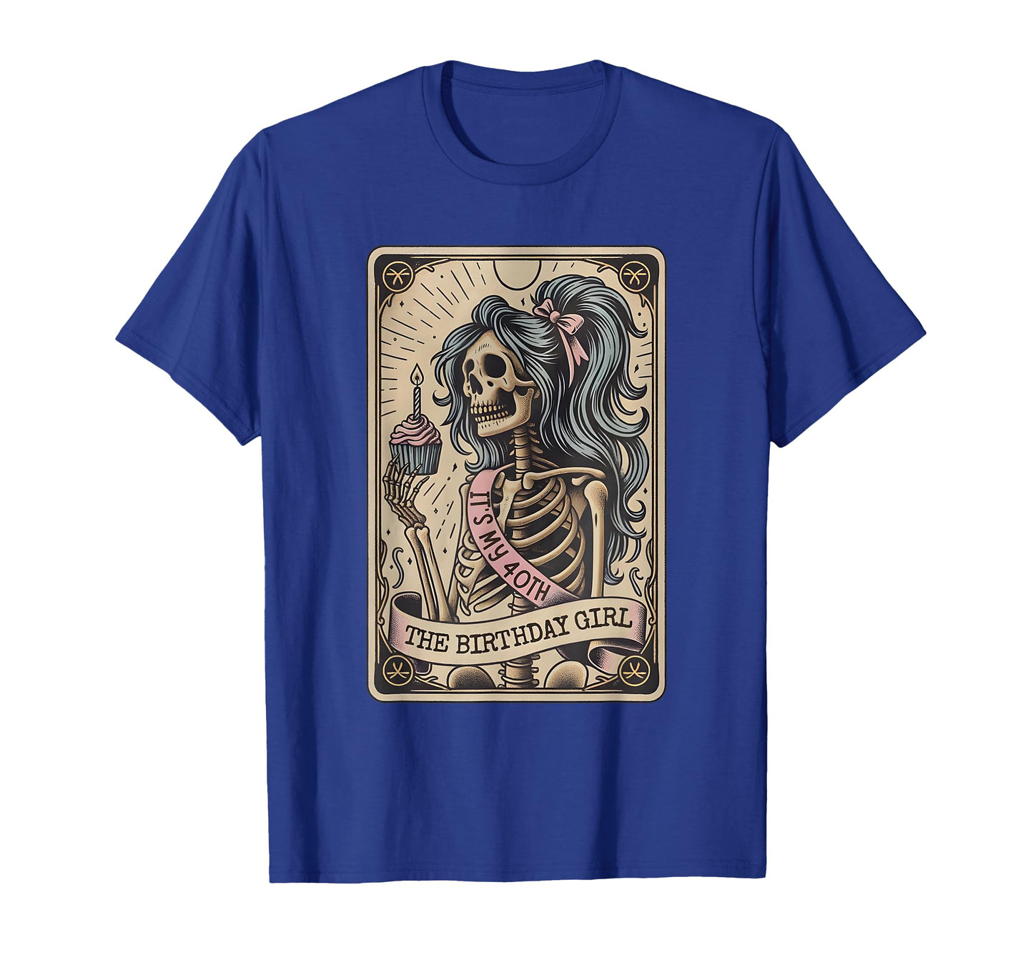 It's My 40th Birthday Tarot Card, Funny Skeleton Birthday T-Shirt