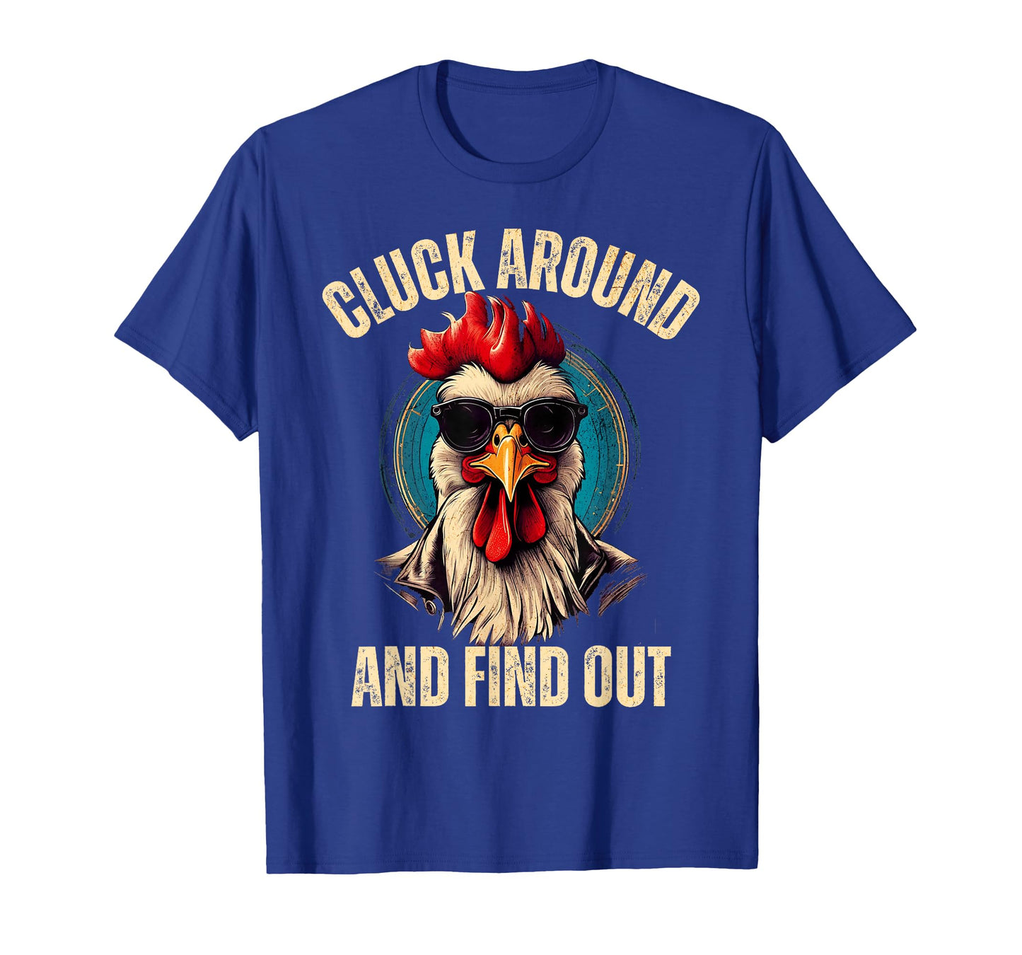 Cluck around and find out funny gangster rooster tee T-Shirt