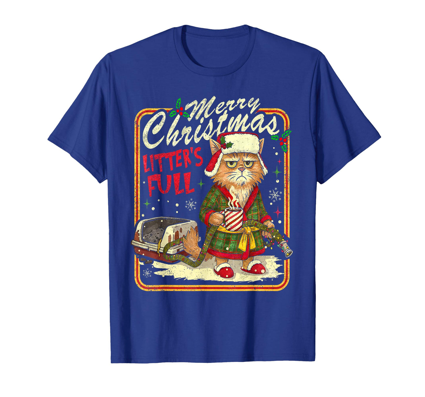 Merry Christmas Litter’s Full Funny Cat Holiday Tee T-Shirt