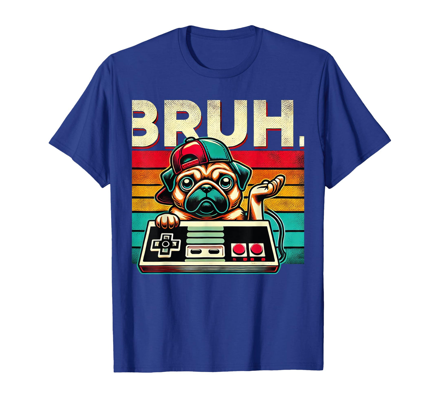 Bruh Retro Vintage 80s Gaming Pug BRUH Funny Gamer Bruh Dog Men Women Kids T-Shirt