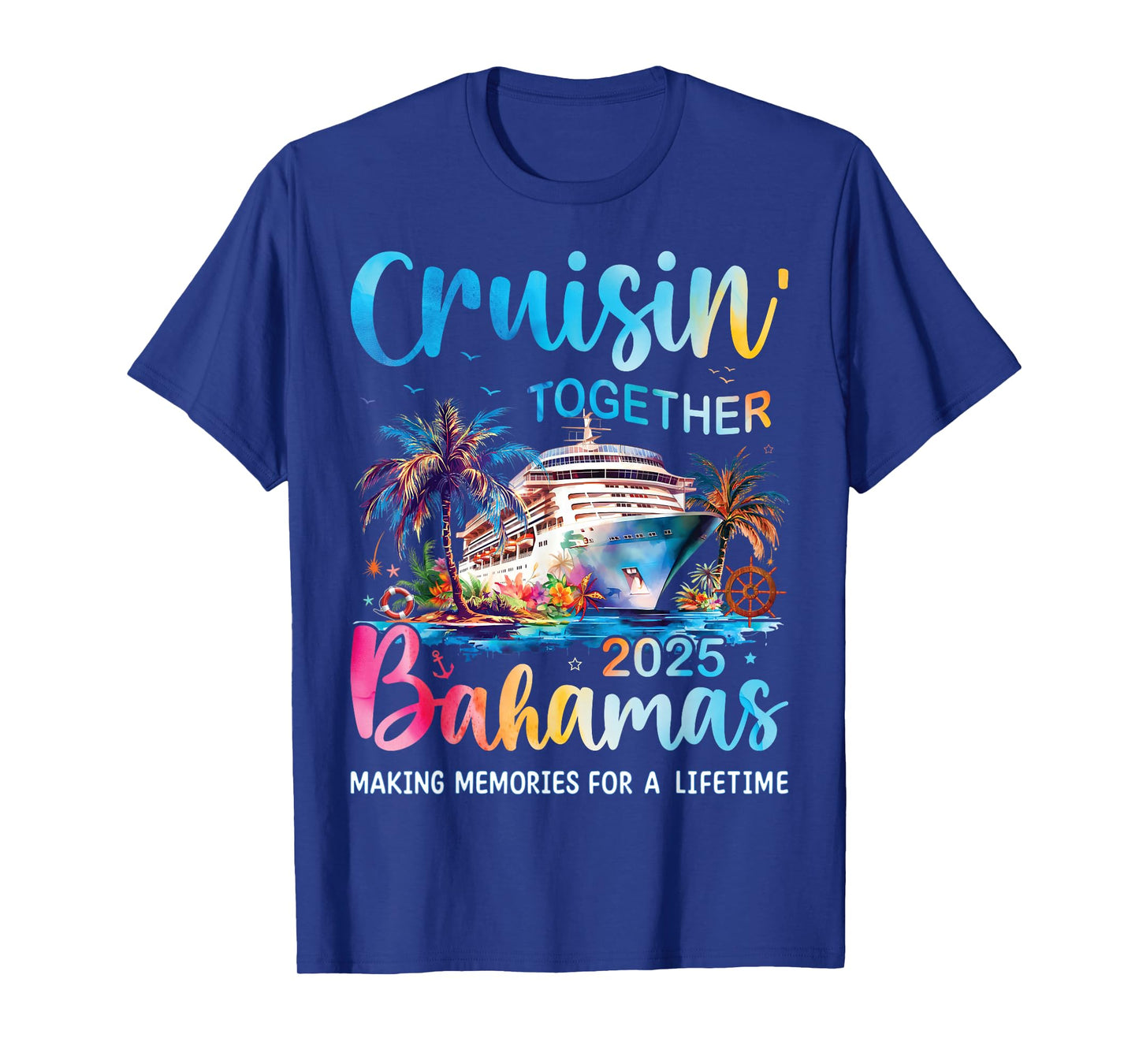 Cruisin Together Bahamas 2025 Family Cruise Bahamas Vacation T-Shirt
