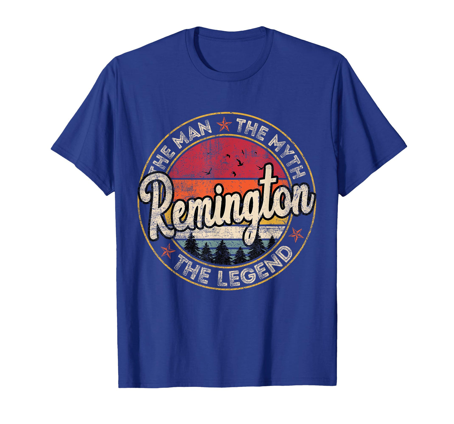 Remington The Man The Myth The Legend Personalized Name T-Shirt