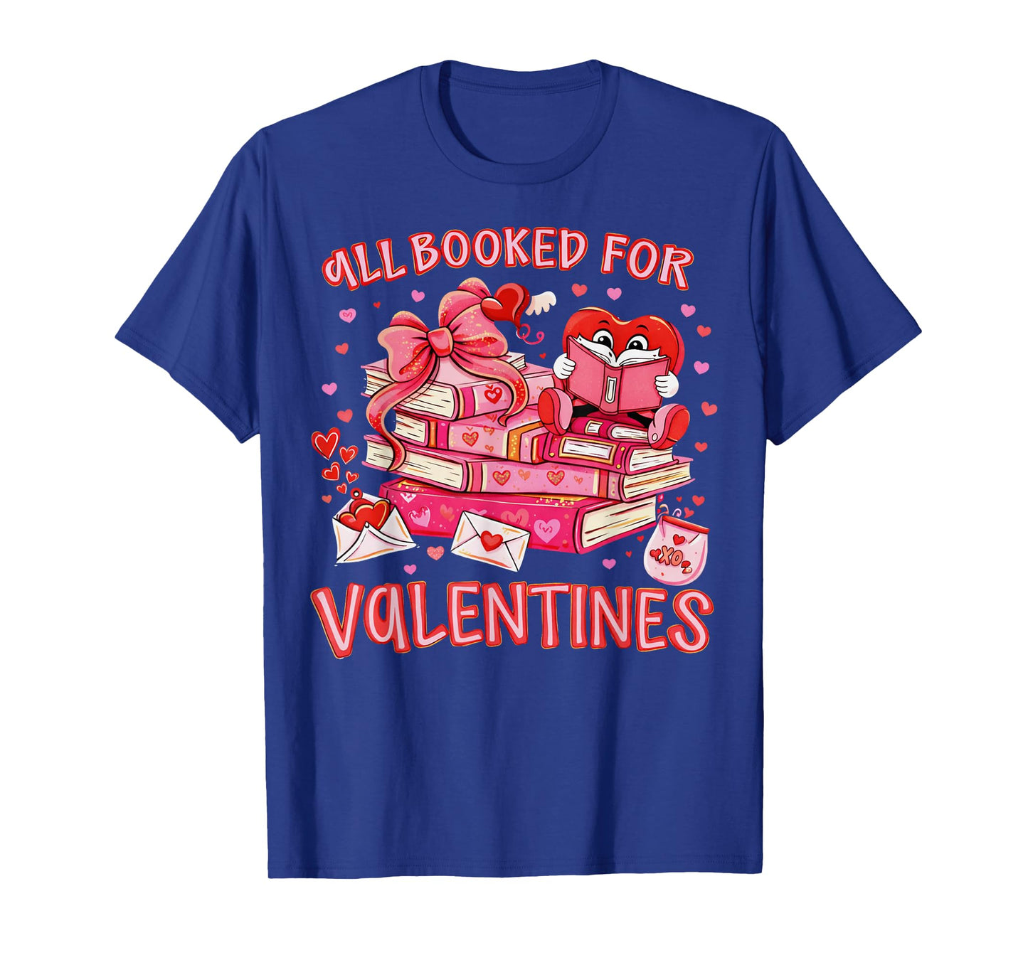 All Booked for Valentine Coquette Bow Girl Women Teacher T-Shirt