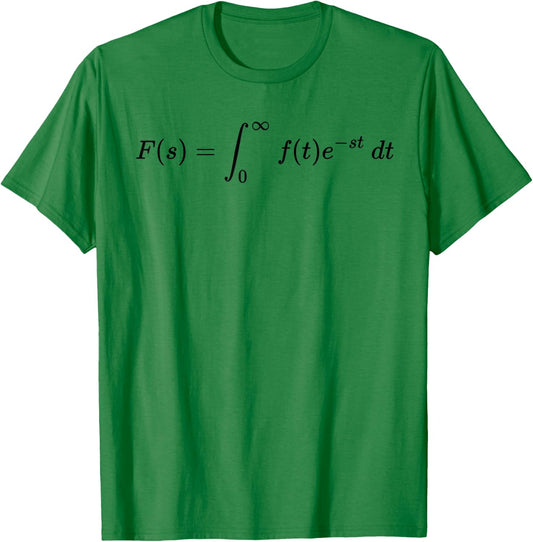 Laplace transform, fundamental notion of math and science T-Shirt - T-Shirt | Irish Green