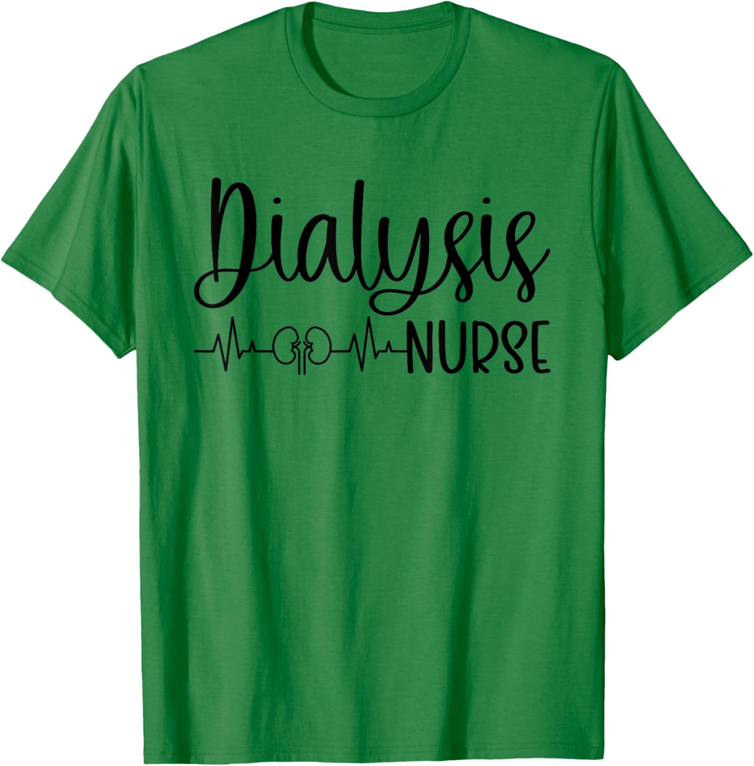 Dialysis Nurse Heartbeat Dialysis Nursing Week T-Shirt - T-Shirt | Irish Green