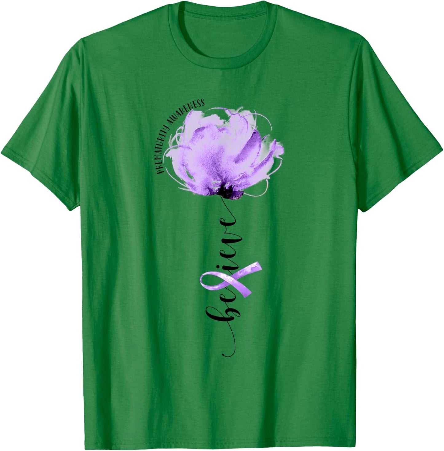 Believe Prematurity Awareness Purple Ribbon Flower Lovers T-Shirt - T-Shirt | Irish Green