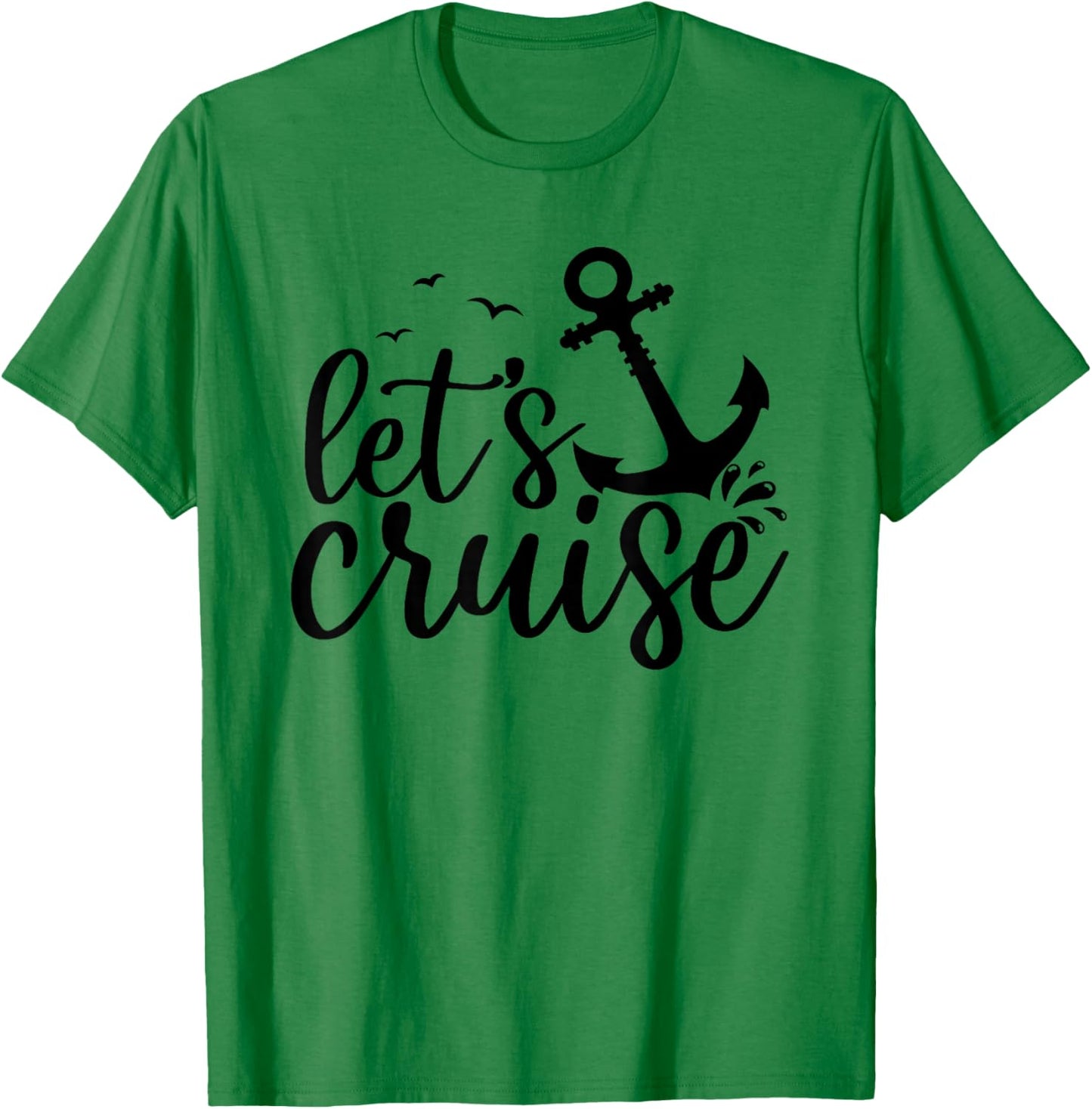 Let's Cruise Men Women Kids Vacation Family Matching Cruise T-Shirt - T-Shirt | Irish Green
