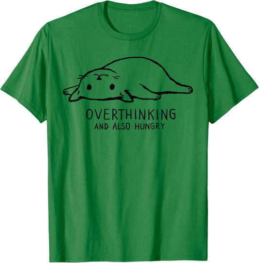 Overthinking and Also Hungry | Funny Cat Cute Lazy Kitty T-Shirt - T-Shirt | Irish Green