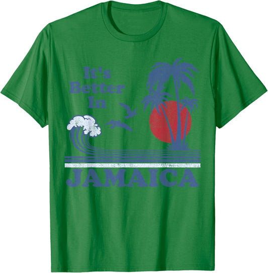 It's Better In Jamaica Jamaican Beach Retro Vintage 80's 70s T-Shirt - T-Shirt | Irish Green