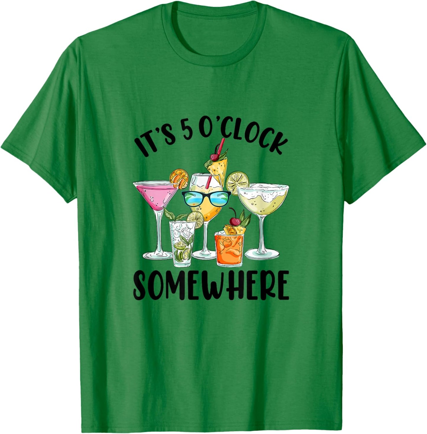 Its 5 Oclock Somewhere Drinking Hello Summer Beach T-Shirt - T-Shirt | Irish Green