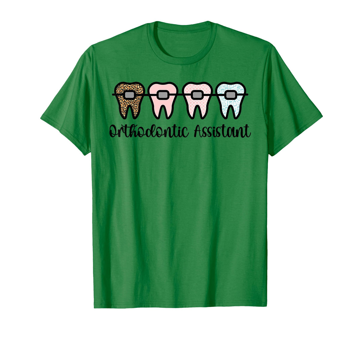 Orthodontic Assistant Braces Orthodontist Assistant T-Shirt