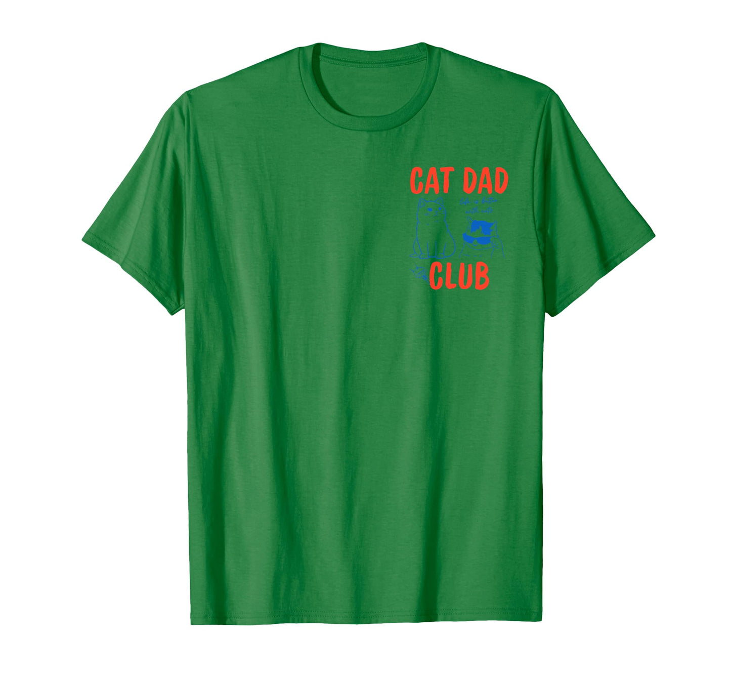 Cat Dad Club 2 Sided Mens Dad Fathers Day Funny Cat Meme T-Shirt