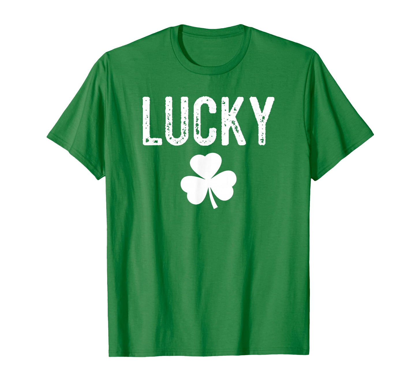 Lucky Shamrock And Lucky Fucker Shamrock T-Shirt