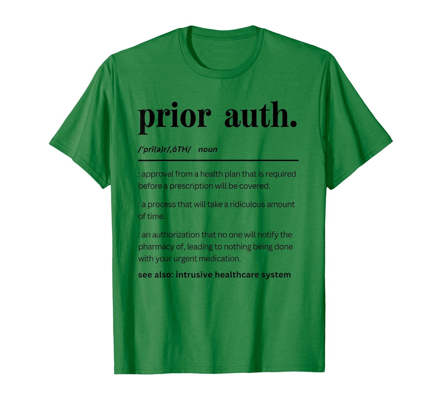 Funny Prior Auth Definition, Healthcare Matching Pharmacy T-Shirt